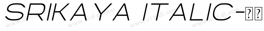 Srikaya Italic字体转换